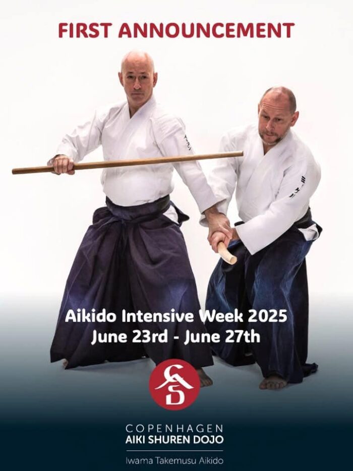 Aikido Intensive Week in  June: Monday 23 – Friday 27 Aiki Shuren Dojo Copenhagen